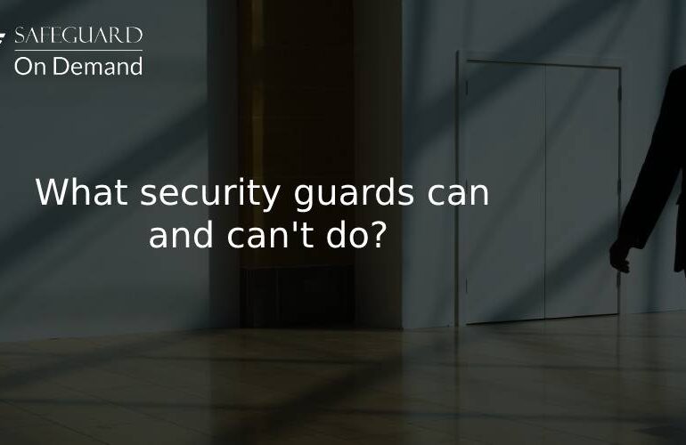 What security guards can and can't do
