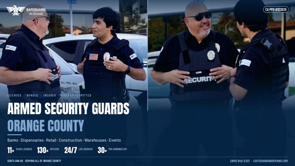 Armed security guards in Orange County, California — Safeguard On Demand licensed officers, CA PPO #122829