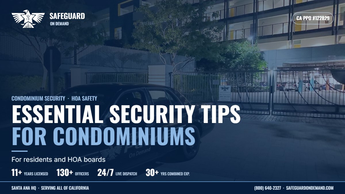 Essential Security Tips for Condominium Residents and HOA Boards | Safeguard On Demand