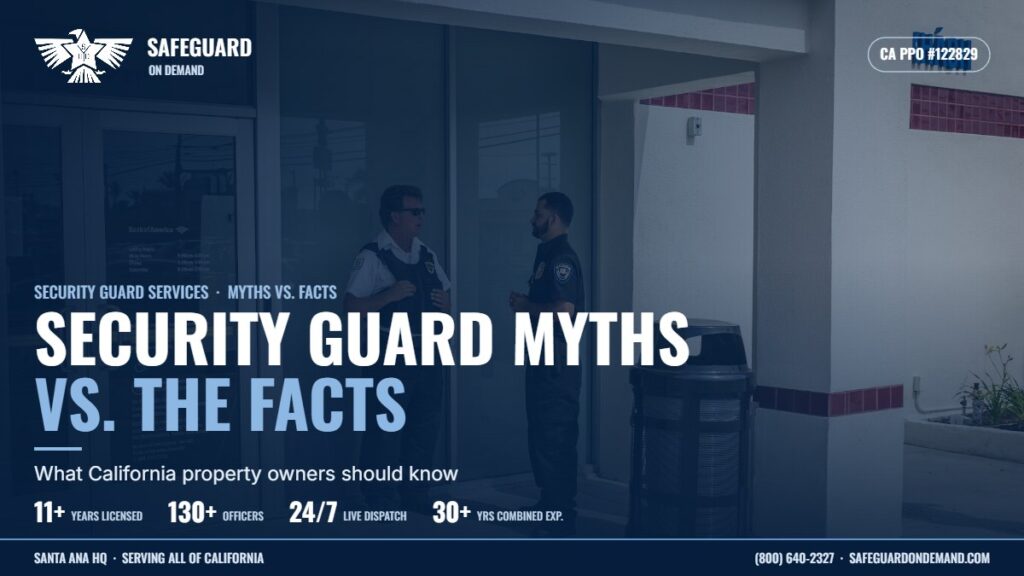 Common Misunderstandings About Security Guard Services (and the Facts) | Safeguard On Demand