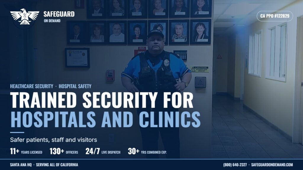 Benefits of Trained Security Guards in Hospitals and Healthcare Facilities | Safeguard On Demand