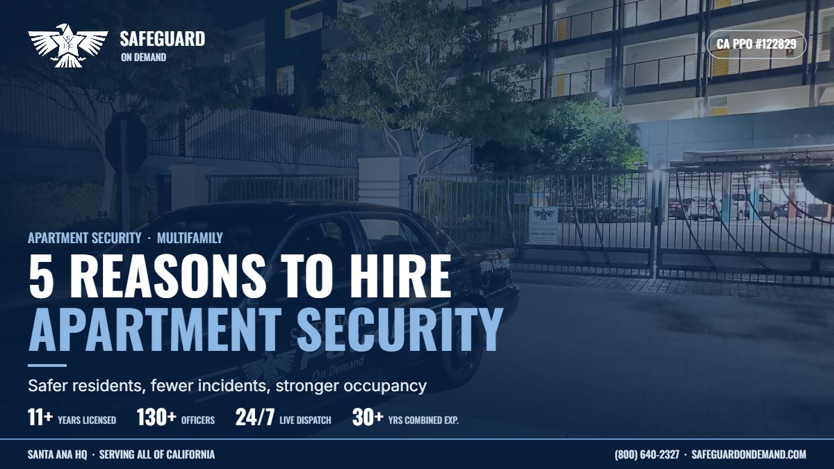 5 Reasons to Hire a Security Guard for Your Apartment Building | Safeguard On Demand