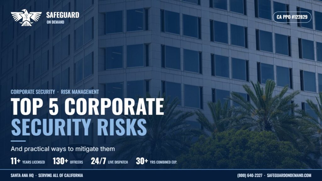 Top 5 Risks for Corporate Security Teams and How to Mitigate Them | Safeguard On Demand