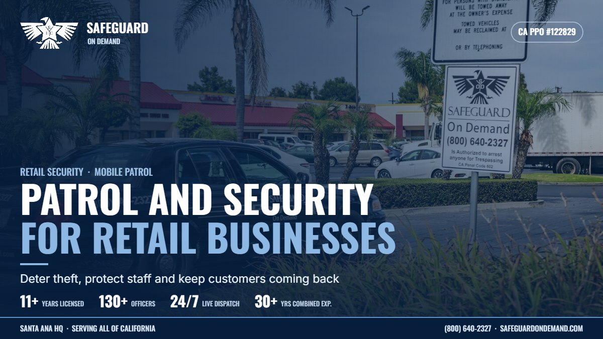 Why Hire Patrol and Security Services for Your Retail Business? | Safeguard On Demand