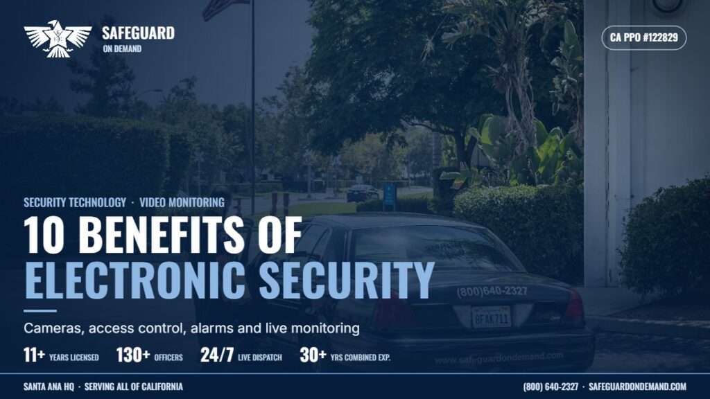 10 Benefits of Commercial Electronic Security Systems (and Why They Work Best with Officers) | Safeguard On Demand