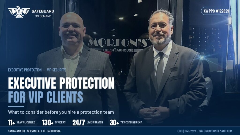 Executive Protection Security for VIP Clients: What to Consider When Hiring | Safeguard On Demand