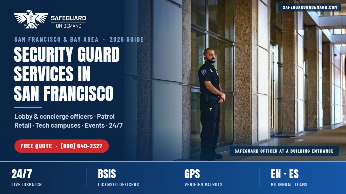 Security guard services in San Francisco and the Bay Area 2026 guide by Safeguard On Demand, showing a uniformed Safeguard officer posted at an office building entrance